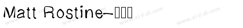 Matt Rostine字体转换